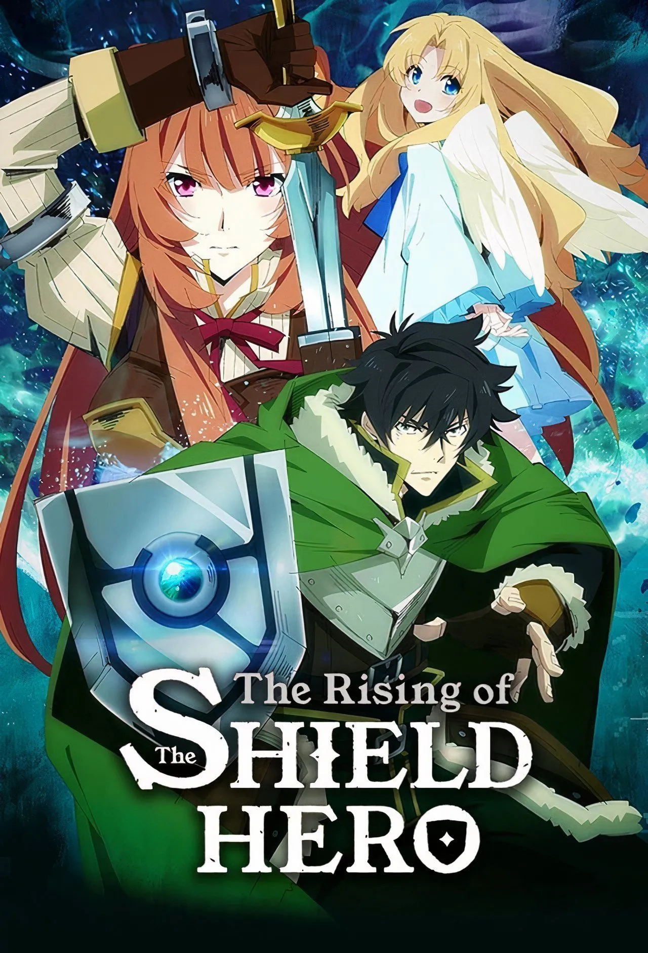 Poster của The Rising of the Shield Hero với Naofumi và các đồng đội